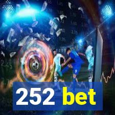 252 bet